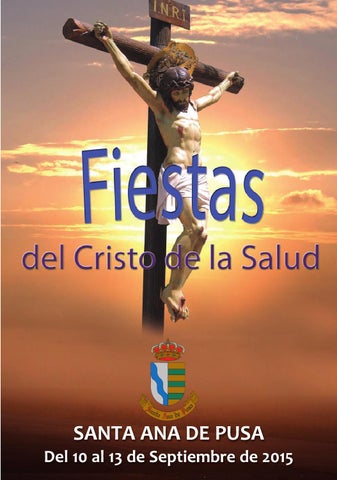 Fiestas patronales en honor al Santísimo Cristo de la Salud 2015 Santa Ana de Pusa